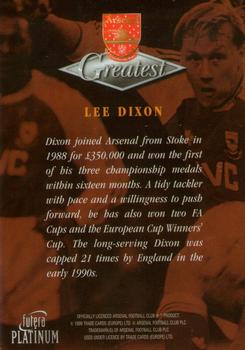 1999 Futera Platinum Arsenal Greatest #NNO Lee Dixon Back