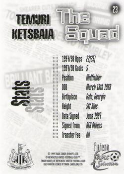1999 Futera Newcastle United Fans' Selection - Foil #23 Temuri Ketsbaia Back