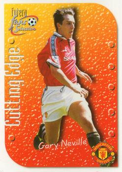 1999 Futera Manchester United Fans' Selection #1 Gary Neville Front