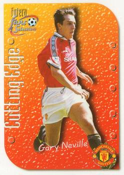 1999 Futera Manchester United Fans' Selection - Cutting Edge Embossed #CE1 Gary Neville Front