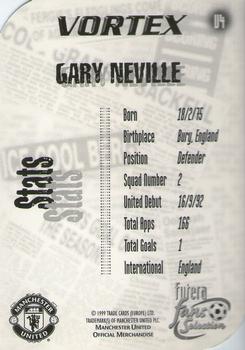 1999 Futera Manchester United Fans' Selection - Vortex #V4 Gary Neville Back