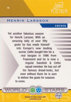 2001 Futera Platinum World Stars #16 Henrik Larsson Back