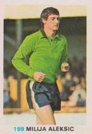 1977-78 FKS Publishers Soccer Stars #199 Milija Aleksic Front