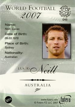 2007 Futera World Football Foil #45 Lucas Neill Back