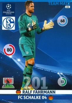 2014-15 Panini Adrenalyn XL UEFA Champions League #226 Ralf Fahrmann Front