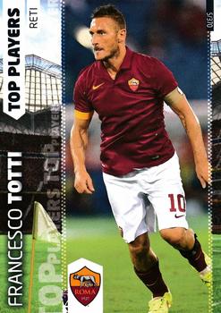 2014-15 Panini Adrenalyn XL Calciatori #5 Francesco Totti Front
