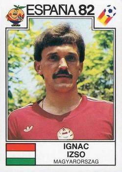 1982 Panini FIFA World Cup Spain Stickers #198 Ignac Izso Front