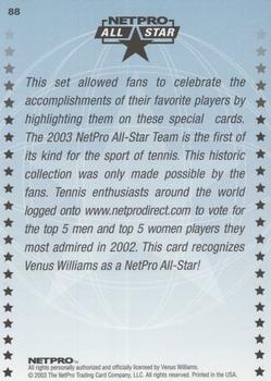 2003 NetPro International Series #88 Venus Williams Back