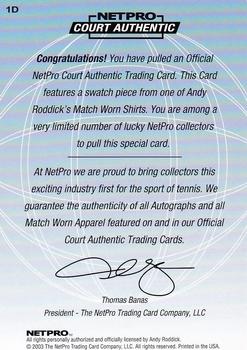 2003 NetPro International Series - Court Authentic Series D #1D Andy Roddick Back