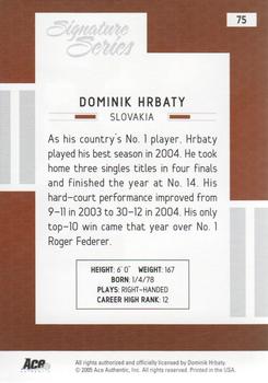 2005 Ace Authentic Signature Series #75 Dominik Hrbaty Back