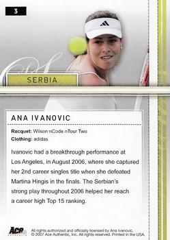 2007 Ace Authentic Straight Sets #3 Ana Ivanovic Back