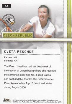 2007 Ace Authentic Straight Sets #42 Kveta Peschke Back