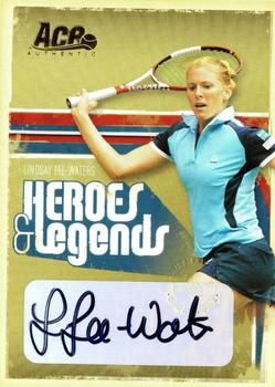 2006 Ace Authentic Heroes & Legends - Autograph Gold #53 Lindsay Lee-Waters Front
