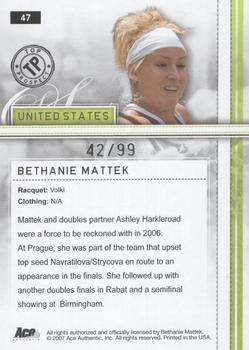 2007 Ace Authentic Straight Sets - Holofoil #47 Bethanie Mattek Back