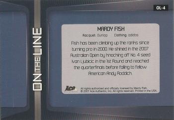 2007 Ace Authentic Straight Sets - On The Line #OL-4 Mardy Fish Back