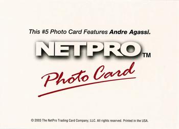 2003 NetPro - Photo Cards #5 Andre Agassi Back