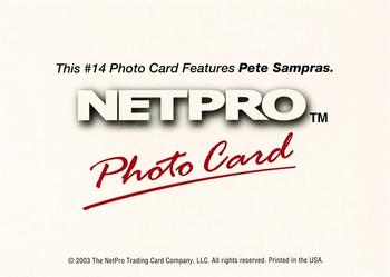 2003 NetPro - Photo Cards #14 Pete Sampras Back