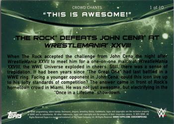 2015 Topps WWE - Crowd Chants: This Is Awesome! #1 The Rock Defeats John Cena at WrestleMania XXVIII Back
