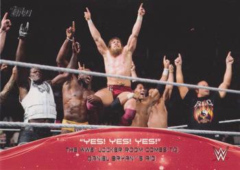 2015 Topps WWE - Crowd Chants: Yes! Yes! Yes! #5 The WWE Locker Room comes to Daniel Bryan's Aid Front