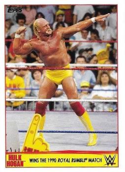2015 Topps WWE - Hulk Hogan Tribute #10 Wins the 1990 Royal Rumble Match Front
