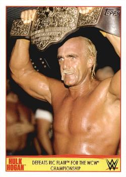 2015 Topps Chrome WWE - Hulk Hogan Tribute #19 Defeats Ric Flair for the WCW Championship Front