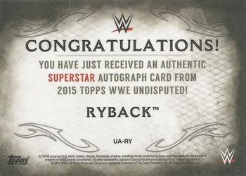 2015 Topps WWE Undisputed - Autographs Black #UA-RY Ryback Back