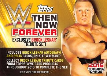 2016 Topps WWE Then Now Forever #NNO Brock Lesnar Front