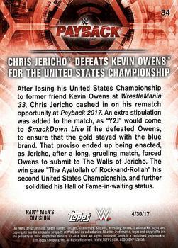 2018 Topps WWE Road To Wrestlemania #34 Chris Jericho Defeats Kevin Owens for the United States Championship - Payback 2017 Back