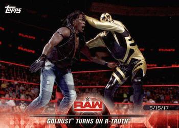 2018 Topps WWE Road To Wrestlemania #37 Goldust Turns on R-Truth - Raw Front
