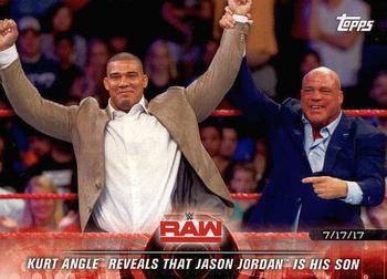 2018 Topps WWE Road To Wrestlemania #44 Kurt Angle Reveals that Jason Jordan is his Son Front