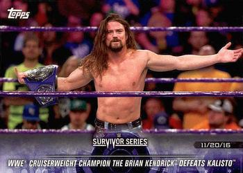 2018 Topps WWE Road To Wrestlemania #49 WWE Cruiserweight Champion The Brian Kendrick Defeats Kalisto - Survivor Series 2016 Front
