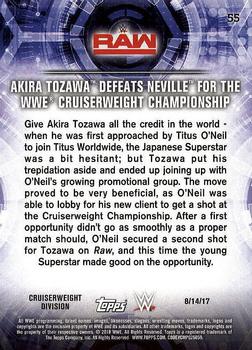 2018 Topps WWE Road To Wrestlemania #55 Akira Tozawa Defeats Neville for the WWE Cruiserweight Championship - Raw Back