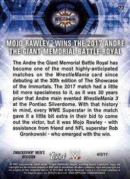 2018 Topps WWE Road To Wrestlemania #77 Mojo Rawley Wins the 2017 Andre the Giant Memorial Battle Royal - WrestleMania 33 Back