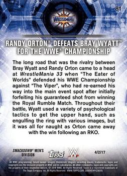 2018 Topps WWE Road To Wrestlemania #81 Randy Orton Defeats Bray Wyatt for the WWE Championship - WrestleMania 33 Back