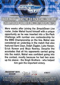 2018 Topps WWE Road To Wrestlemania - Blue #85 Jinder Mahal Wins The Six-Pack Challenge WWE Championship Number One Contenders Match - SmackDown LIVE - 4/18/17 Back