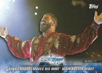 2018 Topps WWE Road To Wrestlemania - Road to Wrestlemania 34 #RTW-18 Bobby Roode Makes his WWE Main Roster Debut - SmackDown LIVE - 8/22/17 Front