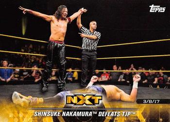 2018 Topps WWE NXT - Matches and Moments #33 Shinsuke Nakamura Defeats TJP Front