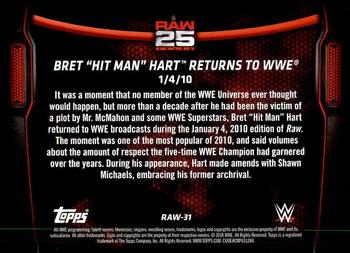 2018 Topps WWE Then Now Forever - 25 Years of Raw #RAW-31 Bret 