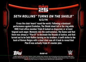 2018 Topps WWE Then Now Forever - 25 Years of Raw #RAW-41 Seth Rollins Turns On The Shield Back