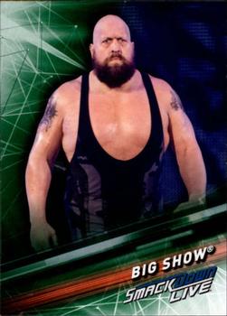 2019 Topps WWE SmackDown Live - Green #57 Big Show Front