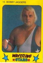 1986 Monty Gum Wrestling Stars #15 Bobby Jaggers Front