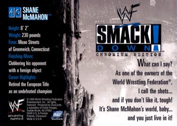 1999 Comic Images WWF SmackDown! Chromium #40 Shane McMahon  Back