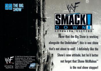 1999 Comic Images WWF SmackDown! Chromium #44 The Big Show  Back