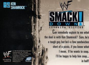 1999 Comic Images WWF SmackDown! Chromium #50 Ken Shamrock  Back