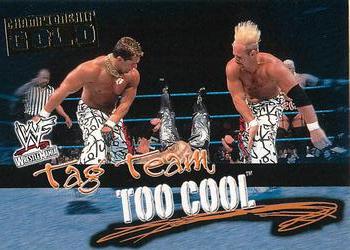2001 Fleer WWF Wrestlemania - Championship Gold #80 2 Cool  Front