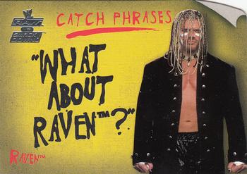 2002 Fleer WWE Raw vs. SmackDown - Catch Phrases #6 CP Raven  Front