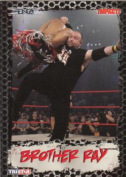 2008 TriStar TNA Impact #24 Brother Ray  Front