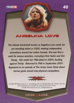 2008 TriStar TNA Cross the Line #40 Angelina Love  Back