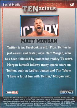2012 TriStar Impact TNA TENacious #68 Matt Morgan Back