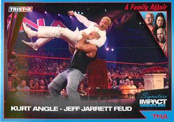 2011 TriStar Signature Impact #61 A Family Affair: Kurt Angle-Jeff Jarrett Feud Front